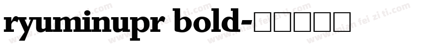 ryuminupr bold字体转换